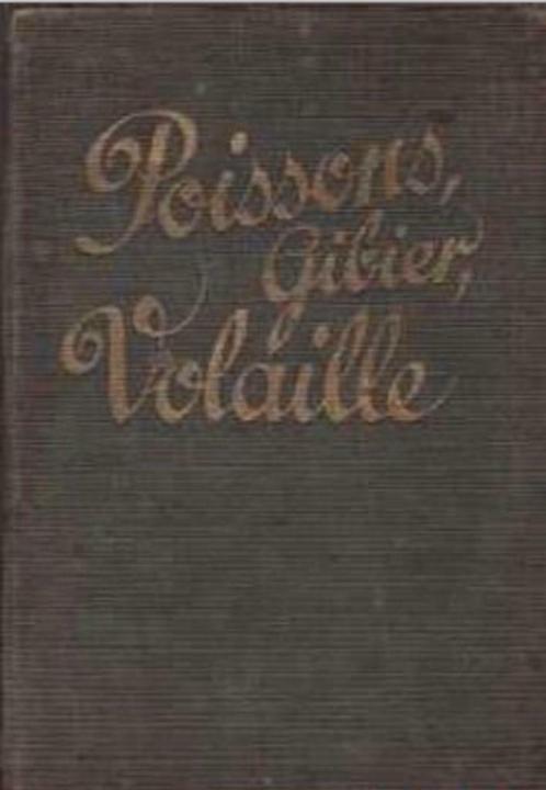 Poissons, gibier et volaille, Madame F.Nietlispach, Livres, Livres de cuisine, Enlèvement ou Envoi