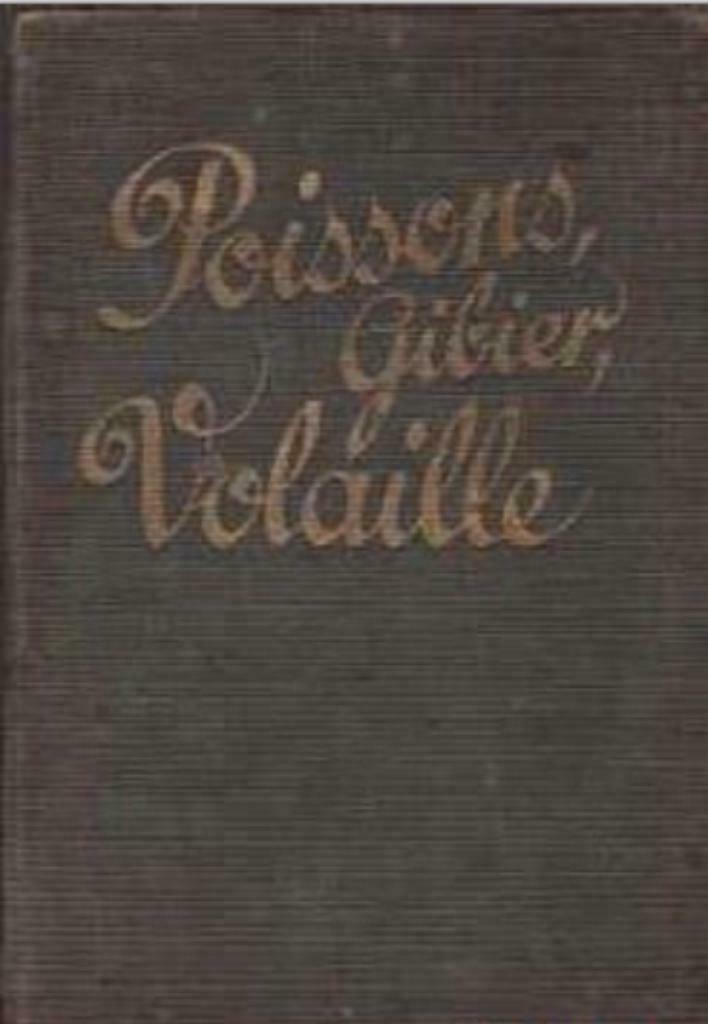 Poissons, gibier et volaille, Madame F.Nietlispach, Livres, Livres de cuisine, Enlèvement ou Envoi