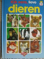 kijk eens , lieve dieren  / uitgave De Ballon /Zeppelin, Ophalen of Verzenden, Zo goed als nieuw, 4 jaar