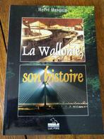 La Wallonie, son histoire, Livres, Livres d'étude & Cours, Ne s'applique pas, Enlèvement ou Envoi, Neuf