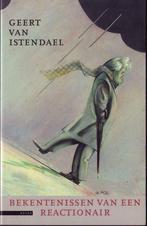 Geert van Istendael, Bekentenissen van een reactionair, Boeken, Gelezen, Geert van Istendael, Ophalen of Verzenden, Eén auteur
