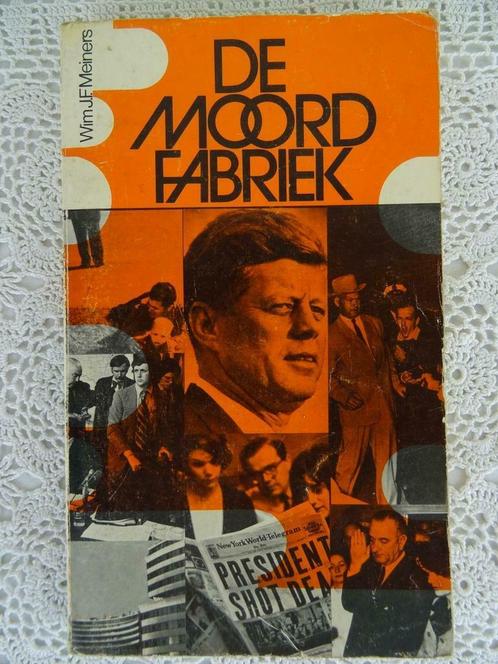 John F. Kennedy boek De moordfabriek Wim J.F. Meiners 1974, Boeken, Overige Boeken, Gelezen, Ophalen of Verzenden