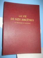 LA VIE DE NOS ANCETRES – La préhistoire et l’antiquité, Livres, Enlèvement, Utilisé