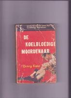 Real reeks : de koelbloedige moordenaar ( Henry Kane ), Livres, Utilisé, Enlèvement ou Envoi, Henry Kane