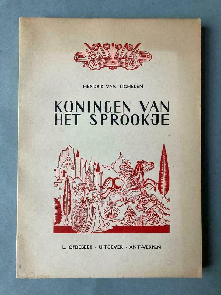 Koningen van het Sprookje - H. Van Tichelen & V. Stuyvaert, Boeken, Kinderboeken | Jeugd | 10 tot 12 jaar, Ophalen of Verzenden