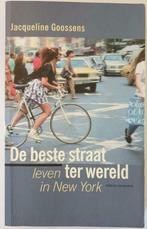 DE BESTE STRAAT TER WERELD - Jacqueline Goossens, Livres, Récits de voyage, Comme neuf, Jacqueline Goossens, Enlèvement ou Envoi