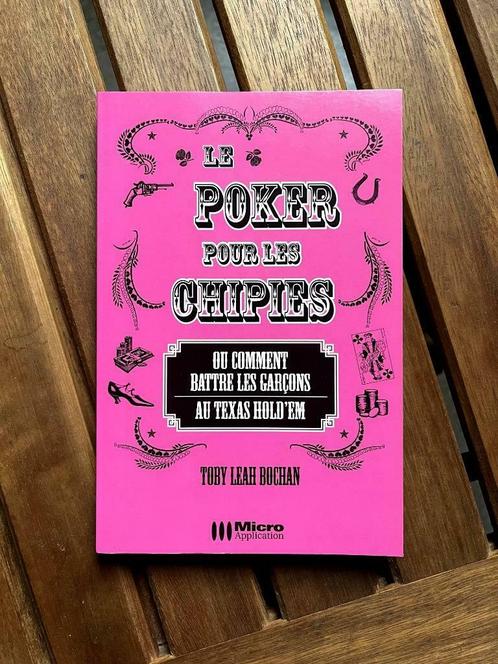 Le poker pour les chipies Toby Leah Bochan, Livres, Loisirs & Temps libre, Utilisé