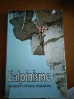 l'Alpinisme - escalade rocheuse et glaciaire, Enlèvement, Utilisé, Sport d'hiver