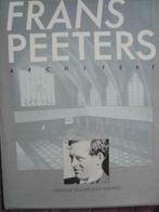 Frans Peeters   1   Architectuur, Livres, Art & Culture | Architecture, Envoi, Neuf, Architectes