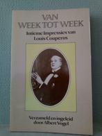 De semaine en semaine. Impressions intimes de Louis Couperus, Livres, Pays-Bas, Louis Couperus, Utilisé, Enlèvement ou Envoi