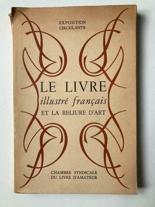 Le Livre Illustré Français - Georges Duhamel, Boeken, Kunst en Cultuur | Beeldend, Ophalen of Verzenden