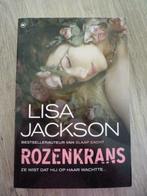 Thriller Lisa Jackson - Rozenkrans, Comme neuf, Enlèvement ou Envoi, Lisa Jackson