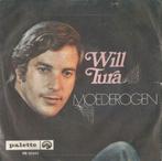 Will Tura – Liefdesverdriet / Moederogen – Single, 7 pouces, En néerlandais, Enlèvement ou Envoi, Single