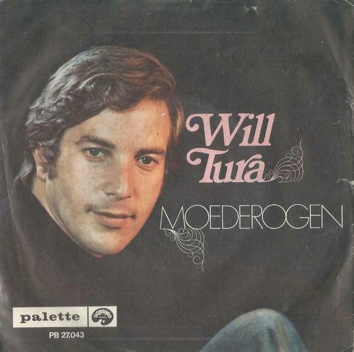 Will Tura – Liefdesverdriet / Moederogen – Single, CD & DVD, Vinyles Singles, Single, En néerlandais, 7 pouces, Enlèvement ou Envoi