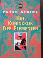 Het Koninkrijk der elementen  Peter Atkins, Boeken, Natuurwetenschap, Zo goed als nieuw, Ophalen