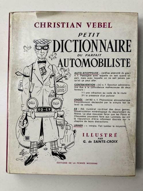 Petit dictionnaire du parfait automobiliste, Christian Vebel, Livres, Autos | Livres, Enlèvement ou Envoi