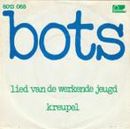 45T: Bots: Lied van de werkende jeugd, Cd's en Dvd's, Vinyl | Nederlandstalig, Ophalen of Verzenden, Overige formaten