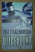 Uitgekookt - Pat Craenbroek - NIEUW, Pat Craenbroek, Belgique, Enlèvement ou Envoi, Neuf