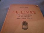 Marius Audin Le livre son architecture 1924 240pag, Antiek en Kunst, Ophalen of Verzenden