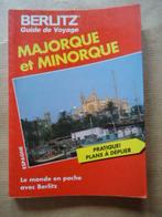 BERLITZ GUIDE DE VOYAGE // ESPA. - MAJORQUE ET MINORQUE, Enlèvement ou Envoi, Utilisé