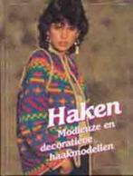 Haken, modieuze en decoratieve haakmodellen, Boeken, Hobby en Vrije tijd, Ophalen