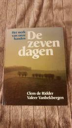De zeven dagen / Clem De Ridder/ Valeer Vanbekbergen, Gelezen, Ophalen of Verzenden, Fotografie algemeen