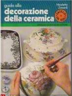 Guida alla decorazione della ceramica, Utilisé, Enlèvement ou Envoi