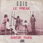 Chic – Le freak / Savoir faire - Single, 7 pouces, Pop, Enlèvement ou Envoi, Single
