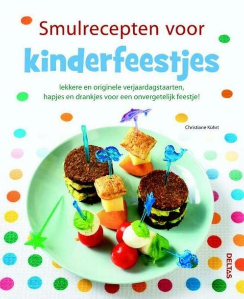 Kookboek - Smulrecepten voor kinderfeestjes, Livres, Livres de cuisine, Comme neuf, Pays-Bas et Belgique, Enlèvement ou Envoi