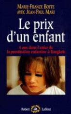 Livre  Le prix d'un enfant  " MARIE  FRANCE  BOTTE ", Marie france botte, Utilisé, Enlèvement ou Envoi