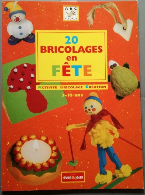 Livre - 20 bricolages en fête, Boeken, Hobby en Vrije tijd, Zo goed als nieuw, Scrapbooking en Knutselen, Geschikt voor kinderen