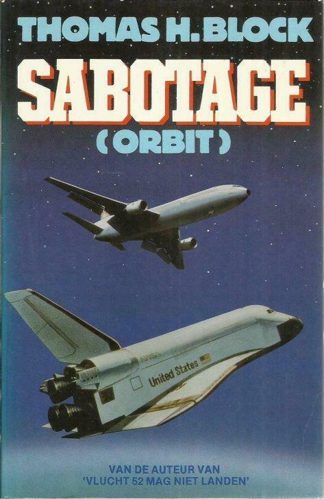 Sabotage (Orbit) - Thomas H. Block, Boeken, Thrillers, Gelezen, Ophalen of Verzenden