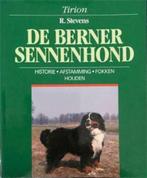 De Berner Sennenhond, R.Stevens, Ophalen of Verzenden, Gelezen, Honden