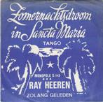 45T: Ray Heeren: Zolang geleden  : Monopole, Cd's en Dvd's, Vinyl | Nederlandstalig, Ophalen of Verzenden, Overige formaten