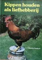 Kippen houden als liefhebberij, A.C.Banning, Livres, Animaux & Animaux domestiques, Enlèvement ou Envoi, Utilisé, Volaille