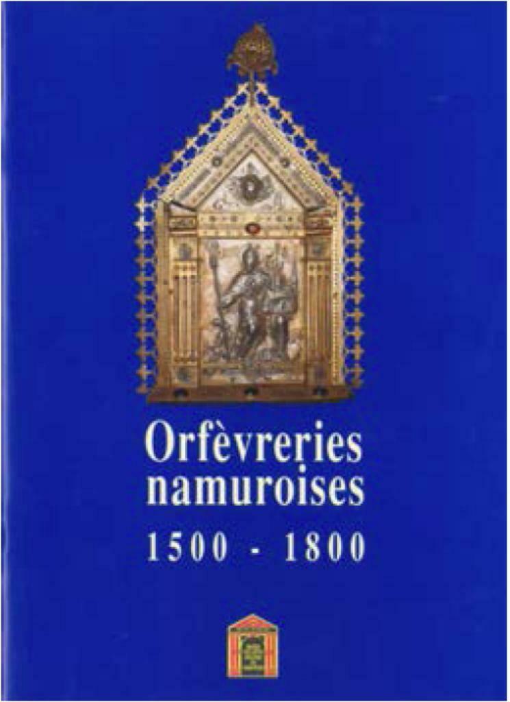 Orfèvreries namuroises. 1500-1800, Ophalen of Verzenden, Nieuw, Overige onderwerpen
