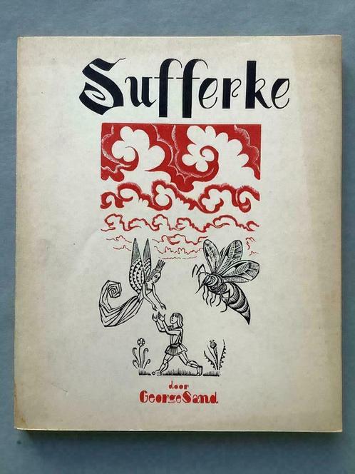 Sufferke - George Sand, Victor Stuyvaert (Opdebeek, 1940), Livres, Livres pour enfants | Jeunesse | 10 à 12 ans, Enlèvement ou Envoi