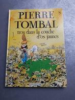 Pierre Tombal EO 6 Trou dans la couche d'os jaune, Une BD, Enlèvement ou Envoi, Comme neuf