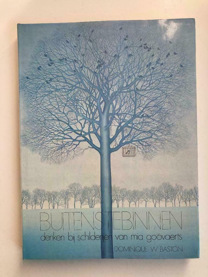 Buitenstebinnen - Mia Goovaerts - D. W. Baston, Boeken, Kunst en Cultuur | Beeldend, Ophalen of Verzenden