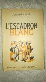 Vintage Livre EO Joseph peyre l'escadron blanc 1943 Bruxelle, Ophalen of Verzenden, Zo goed als nieuw