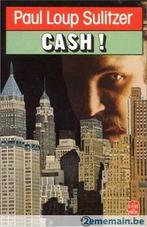 Cash ! de Paul-Loup Sulitzer, Livres, Enlèvement ou Envoi, Neuf