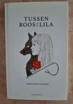 Erotiek. Boek 'Tussen Roos en Lila', Neuf, Rosalinde Wolfert, Enlèvement ou Envoi, Belgique