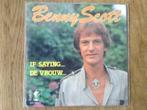 single benny scott, Nederlandstalig, Ophalen of Verzenden, 7 inch, Single