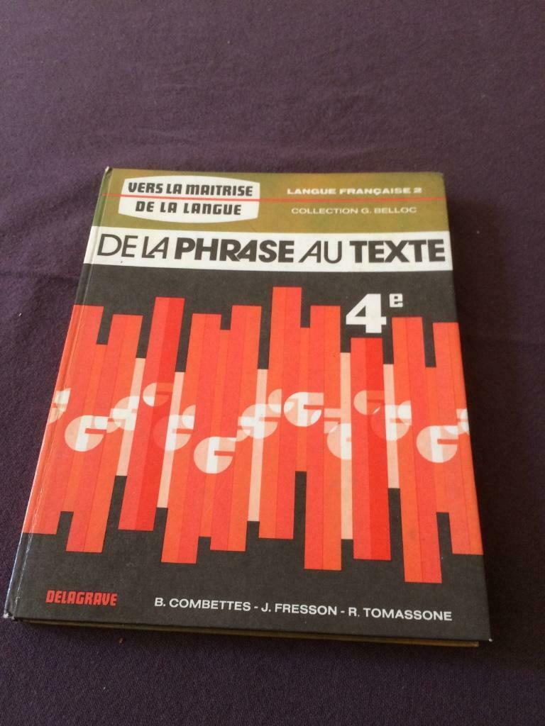 De la phrase au texte - Delagrave, Enlèvement ou Envoi, Utilisé, Primaire, Français