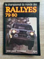 Livre ancien sur les Rallyes, Général, Jean-Paul Renvoizé, Utilisé, Enlèvement ou Envoi