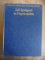 Zelf speelgoed en poppen maken Creatief bezig, Livres, Loisirs & Temps libre, Utilisé, Enlèvement ou Envoi, Fabrication de poupées