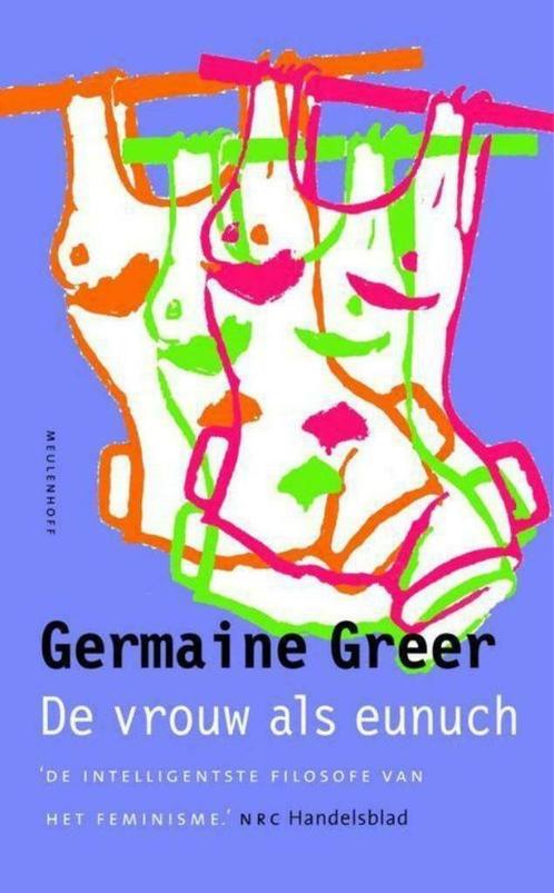 De vrouw als eunuch - Germaine Green, Boeken, Gedichten en Poëzie, Ophalen of Verzenden