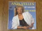 single anja yelles, Cd's en Dvd's, Ophalen of Verzenden, 7 inch, Nederlandstalig, Single