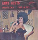 Anny Heuts – Zwarte Lola / C’est la vie - Single, Cd's en Dvd's, Nederlandstalig, Gebruikt, Ophalen of Verzenden, 7 inch