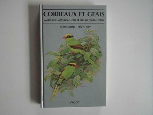 Corbeaux et Geais, Guide des corbeaux,geais et pies, Boeken, Dieren en Huisdieren, Gelezen, Vogels, Ophalen